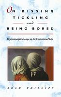   On Kissing, Tickling, and Being Bored