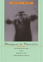   Strangers to Ourselves