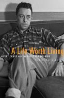   A Life Worth Living