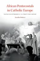   African Pentecostals in Catholic Europe