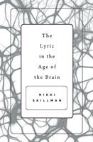   The Lyric in the Age of the Brain