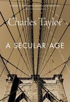   A Secular Age