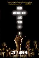  Rock and Roll Will Save Your Life