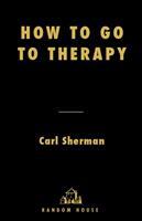   How to Go to Therapy