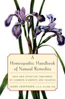   A Homeopathic Handbook of Natural Remedies