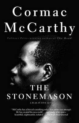 The Stonemason - Cormac McCarthy - Libro Random House USA Inc, Vintage International | Libraccio.it