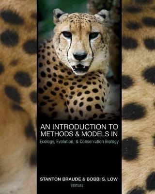 An Introduction to Methods and Models in Ecology, Evolution, and Conservation Biology  - Libro Princeton University Press | Libraccio.it