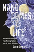   Nano Comes to Life