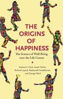   The Origins of Happiness