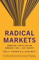   Radical Markets