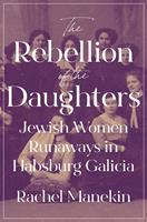   The Rebellion of the Daughters