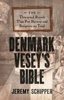   Denmark Vesey's Bible