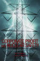   Corporate Profit and Nuclear Safety