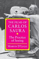   The Films of Carlos Saura