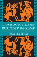 Dionysiac Poetics and Euripides'Bacchae