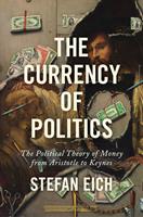   The Currency of Politics
