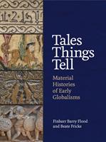   Tales Things Tell