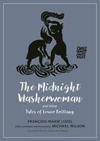   The Midnight Washerwoman and Other Tales of Lower Brittany