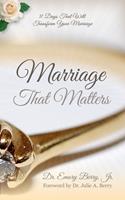   Marriage That Matters