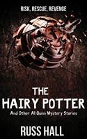 The Hairy Potter: And Other Al Quinn Mystery Stories