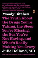   Moody Bitches
