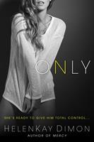   Only