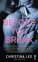   Before You Break