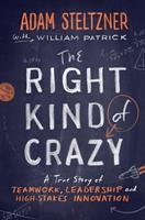   The Right Kind of Crazy