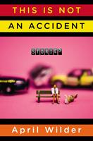   This Is Not an Accident