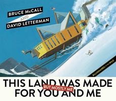   This Land Was Made for You and Me (But Mostly Me)