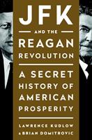   JFK and the Reagan Revolution
