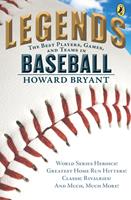   Legends: The Best Players, Games, and Teams in Baseball
