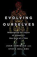   Evolving Ourselves