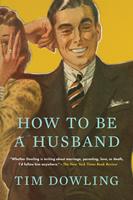   How to be a Husband
