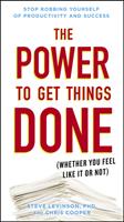   The Power to Get Things Done