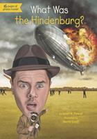   What Was the Hindenburg?