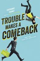   Trouble Makes a Comeback