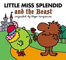  Little Miss Splendid and the Beast