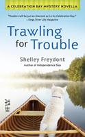   Trawling for Trouble