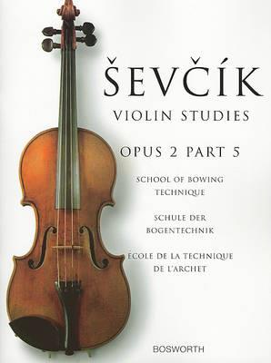 Scuola tecnica arco op. 2 v. 5 - Otakar Sevcik - Libro Music Sales Ltd 2016 | Libraccio.it