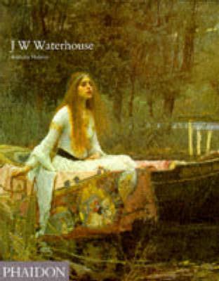 J.W. Waterhouse. Ediz. inglese - Anthony Hobson - Libro Phaidon 2002 | Libraccio.it