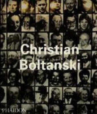 Christian Boltanski. Ediz. inglese  - Libro Phaidon 2002 | Libraccio.it