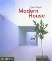 Modern house - John Welsh - Libro Phaidon 2002 | Libraccio.it