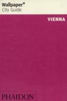 Vienna. Ediz. inglese  - Libro Phaidon 2007, Wallpaper. City Guide | Libraccio.it