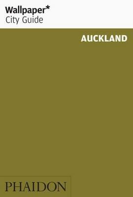 Auckland. Ediz. inglese  - Libro Phaidon 2007, Wallpaper. City Guide | Libraccio.it