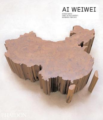 Ai Weiwei. Ediz. inglese - Karen Smith, Hans Ulrich Obrist, Bernhard Fibicher - Libro Phaidon 2009 | Libraccio.it