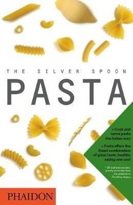 The Silver Spoon. Pasta  - Libro Phaidon 2009 | Libraccio.it