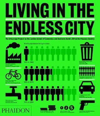 Living in the Endless city  - Libro Phaidon 2011 | Libraccio.it
