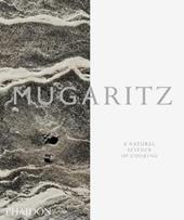 Mugaritz. A natural science of cooking
