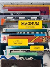 Magnum photobook. The catalogue raisonné. Ediz. a colori